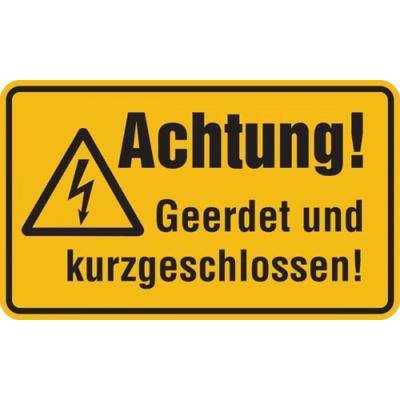 Warnschild, Achtung! Geerdet und kurzgeschlossen! - mit Symbol, 120 x 200 mm - 200x120x0.6 mm Magnetfolie