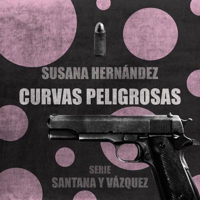 Curvas peligrosas - Susana Hernández, Audio, 9788494407253