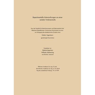 Experimentelle Untersuchungen an einer axialen Turbinenstufe, Taschenbuch von Wilhelm Dettmering, VS Verlag für Sozialwissenschaften,