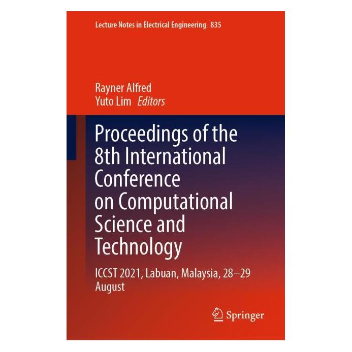 Springer Proceedings of the 8th International Conference on Computational Science and Technology (Englisch, Hardcover, Rayner Alfred, Yuto Lim) (61518543)
