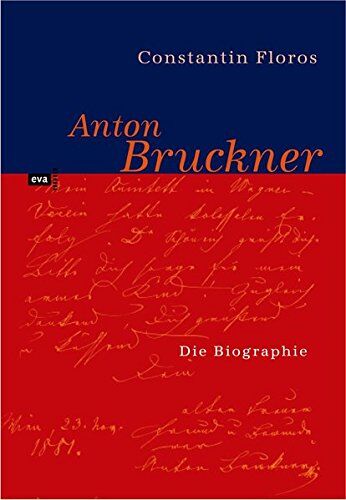Constantin Floros - Anton Bruckner. Persönlichkeit und Werk - Preis vom 09.10.2026 07:28:09 h