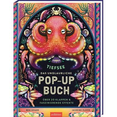 Das unglaubliche Pop-up-Buch – Tiefsee, Gebundene Ausgabe von Ben Hoare, arsedition, 978-3-8458-7189-9
