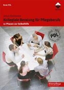 Ursula Beckmann - Kollegiale Beratung für Pflegeberufe: 10 Phasen zur Selbsthilfe - Preis vom 11.10.2026 03:10:56 h