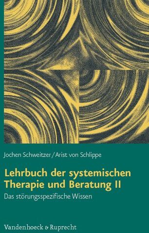 Schlippe, Arist von - Lehrbuch der systemischen Therapie und Beratung II - Preis vom 13.10.2026 11:25:28 h