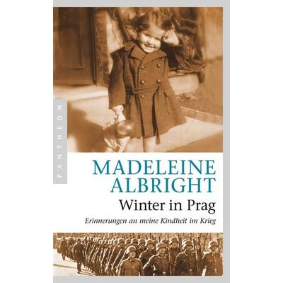 Winter in Prag, Taschenbuch von Madeleine K. Albright, Pantheon, 978-3-570-55251-3