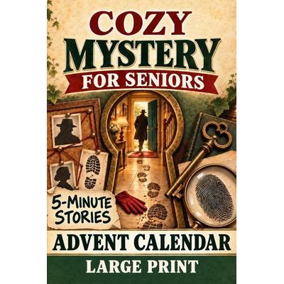 Cozy Mystery Advent Calendar for Seniors, Taschenbuch von Christine Halloran, Independently Published
