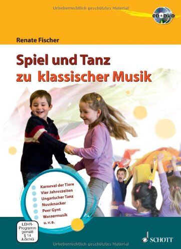 Renate Fischer - Spiel und Tanz zu klassischer Musik: Lehrbuch mt CD + DVD. - Preis vom 09.10.2026 07:28:09 h