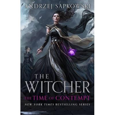The Time of Contempt, Gebundene Ausgabe von Andrzej Sapkowski, ORBIT, 978-0-316-45155-0