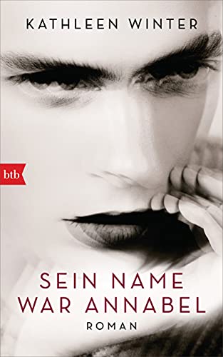 Kathleen Winter - Sein Name war Annabel: Roman - Preis vom 14.10.2026 23:07:16 h