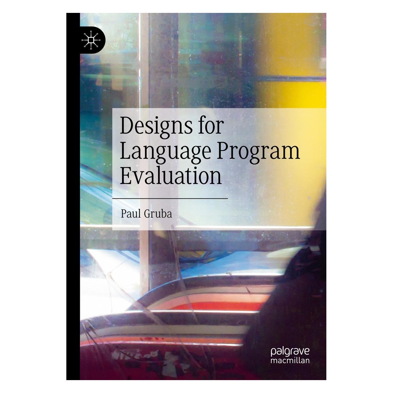 Springer Designs for Language Program Evaluation (Englisch, Hardcover, Paul Gruba) (9783031689253)