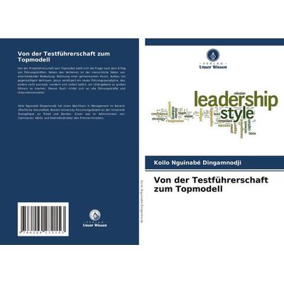 Von der Testführerschaft zum Topmodell, Taschenbuch von Koilo Nguinabé Dingamnodji, Verlag Unser Wissen, 978-620-4-27215-3