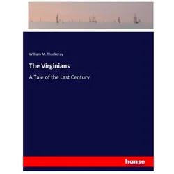 The Virginians, Belletristik von William M Thackeray