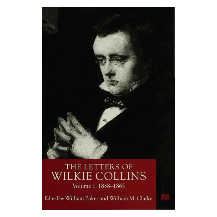 Palgrave Macmillan Uk The Letters of Wilkie Collins (Englisch, Hardcover, W. Clarke, William Baker) (63029685)