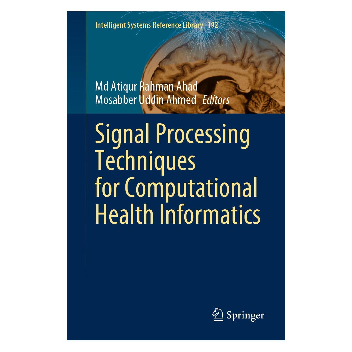 Springer Signal Processing Techniques for Comput (Englisch, Hardcover, Md Atiqur Rahman Ahad, Mosabber Uddin Ahmed) (9783030549312)