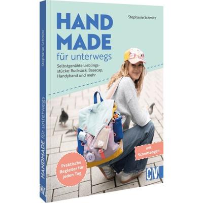 Handmade für Unterwegs, Taschenbuch von Stephanie Schmitz, Christophorus, 978-3-8410-6876-7