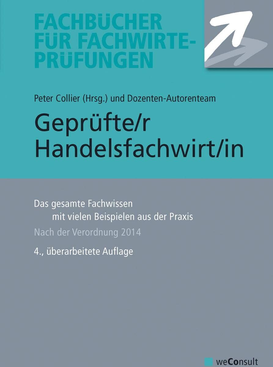 Helge Anke - Geprüfte/r Handelsfachwirt/in: Das gesamte Fachwissen mit vielen Beispielen aus der Praxis - Preis vom 09.10.2026 07:28:09 h