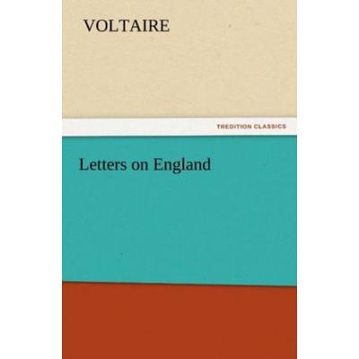 Letters on England, Taschenbuch von Voltaire, Tredition, 978-3-8424-4276-4