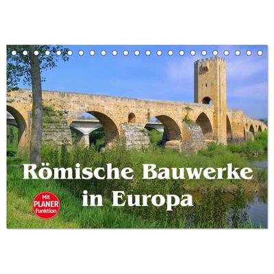 Römische Bauwerke in Europa (Tischkalender 2026 DIN A5 quer), CALVENDO Monatskalender