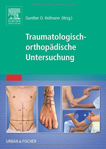 Hofmann, Gunther O. - Traumatologisch-Orthopädische Untersuchung - Preis vom 10.10.2026 11:48:34 h