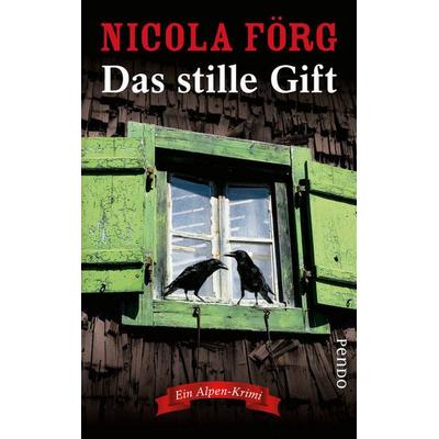 Das stille Gift / Kommissarin Irmi Mangold Bd.7, Paperback von Nicola Förg, Pendo