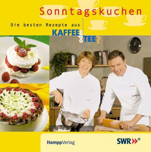 Sonntagskuchen - Die besten Rezepte aus 'Kaffee oder Tee?: Das Buch zur SWR-Fernsehserie - Preis vom 14.10.2026 23:07:16 h