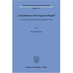 »Ausnahmen sind eng auszulegen«., Fachbücher von Marie Herberger