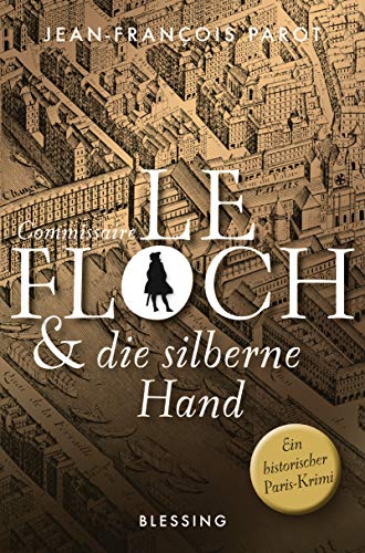 Jean-François Parot - Commissaire Le Floch und die silberne Hand: Roman (Commissaire Le Floch-Serie, Band 5) - Preis vom 11.10.2026 15:43:13 h