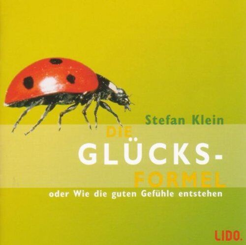 Stefan Klein - Die Glücksformel. CD. . Oder Wie die guten Gefühle entstehen - Preis vom 14.10.2026 23:07:16 h