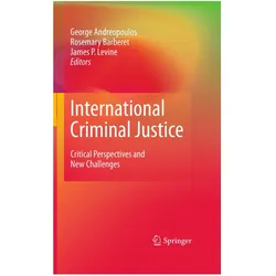 International Criminal Justice, Fachbücher von Rosemary Barberet, James P. Levine, James Andreopoulos