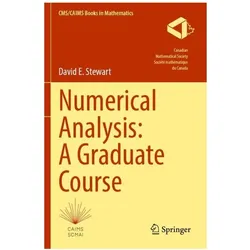 Numerical Analysis: A Graduate Course, Fachbücher von David E. Stewart
