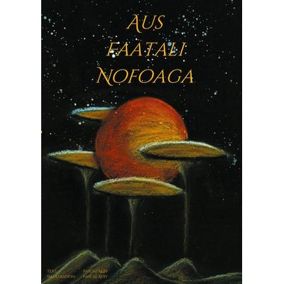 Aus Faatali Nofoaga, Gebundene Ausgabe von Pascal Aeby, BoD – Books on Demand, 978-3-7526-4630-6