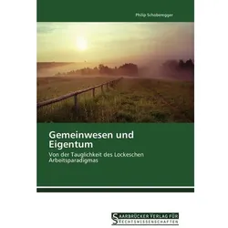 Gemeinwesen und Eigentum, Fachbücher von Philip Schoberegger