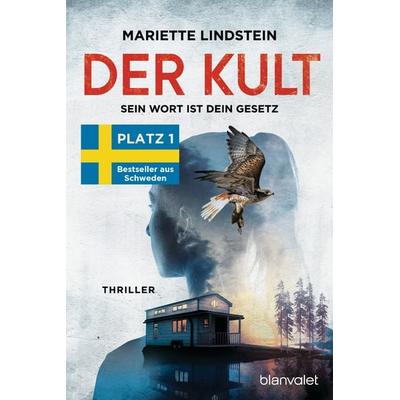 Der Kult - Sein Wort ist dein Gesetz, Taschenbuch von Mariette Lindstein, Blanvalet