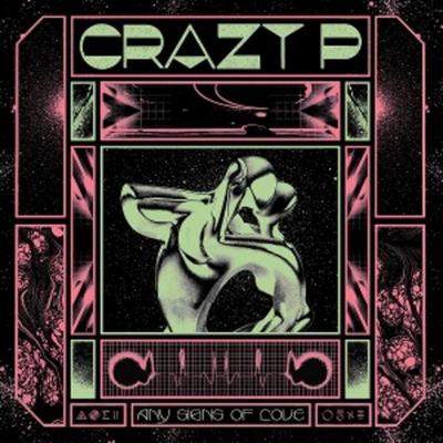 Any Signs Of Love - Crazy P., Vinyl