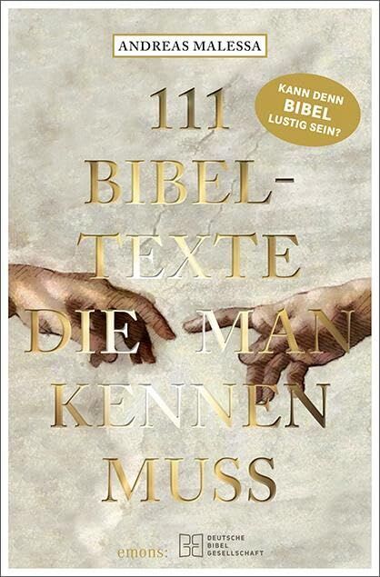 Andreas Malessa - 111 Bibeltexte, die man kennen muss - Preis vom 02.10.2026 23:42:20 h