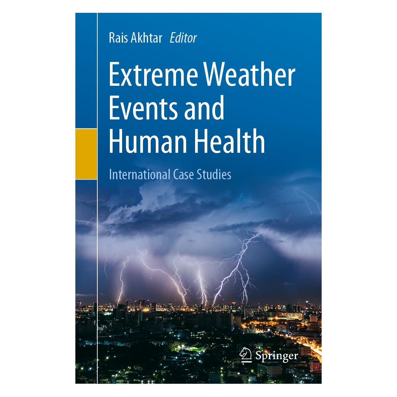 Springer Extreme Weather Events and Human Health (Englisch, Hardcover, Rais Akhtar) (9783030237721)