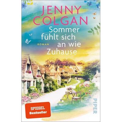 Sommer fühlt sich an wie Zuhause, Taschenbuch von Jenny Colgan, Piper Taschenbuch