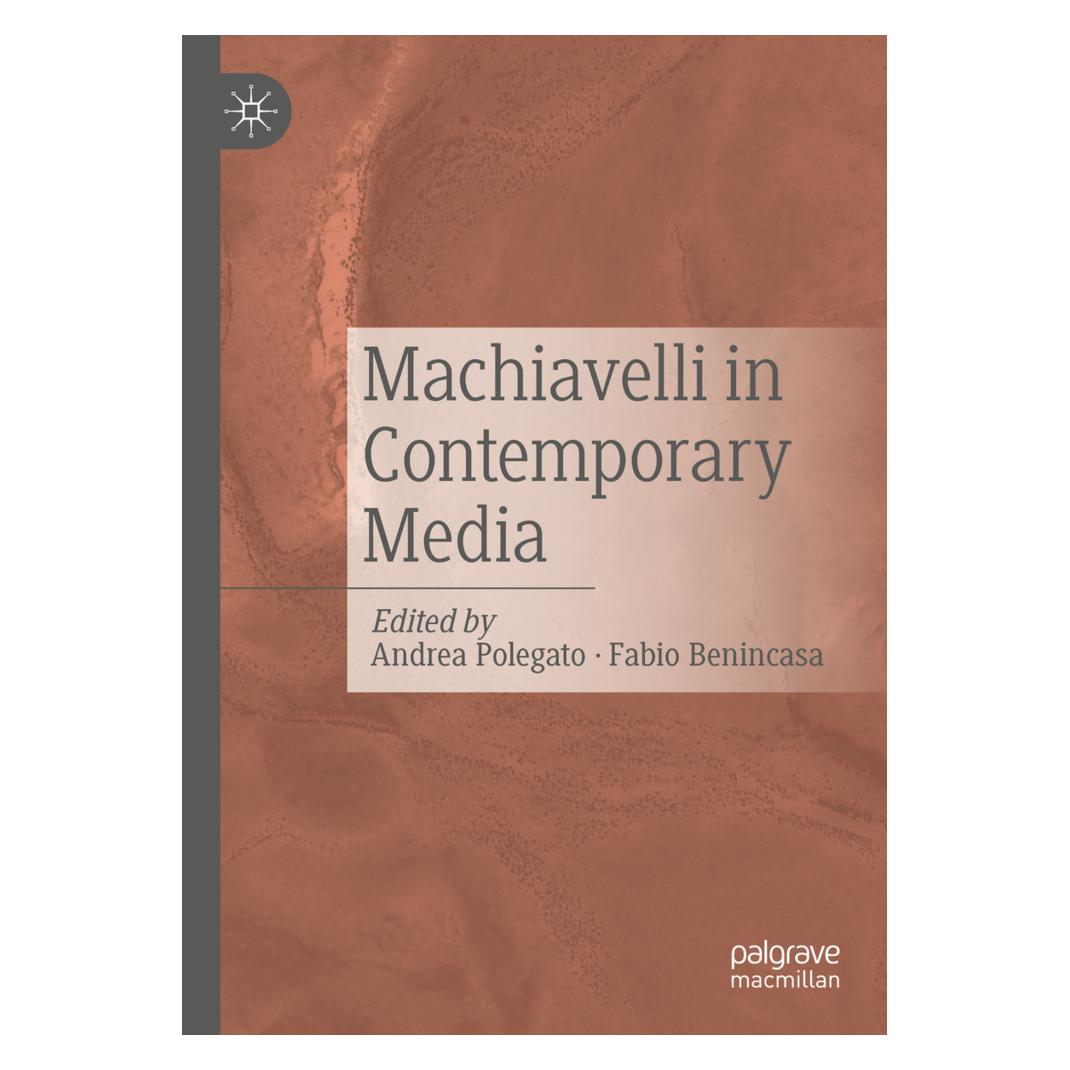Springer Machiavelli in Contemporary Media (Englisch, Softcover, Andrea Polegato, Fabio Benincasa) (56865108)