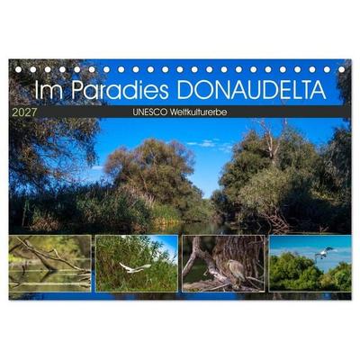 Das Paradies Donaudelta (Tischkalender 2027 DIN A5 quer), CALVENDO Monatskalender