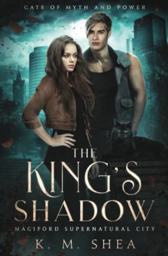 Shea, K. M. - The King's Shadow: Magiford Supernatural City - Preis vom 07.10.2026 11:45:10 h