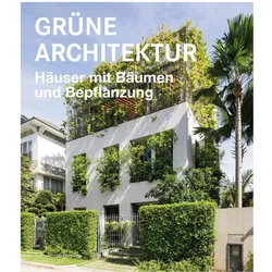 Grüne Architektur - Häuser mit Bäumen und Bepflanzung, Sachbücher von Cayetano Cardelús Vidal