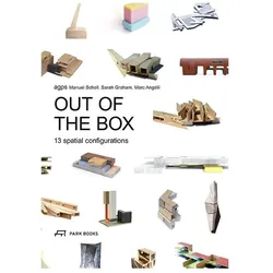 Out of the Box, Fachbücher von Marc Angélil, Sarah Graham, Sabine Von Fischer, Manuel Scholl, agps