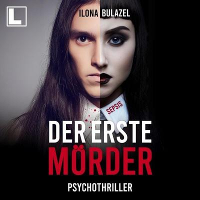 Sepsis - Der erste Mörder - Ilona Bulazel, Audio, 4255674814828