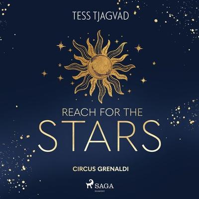 Reach for the Stars - Tess Tjagvad, Audio, 9788728306413