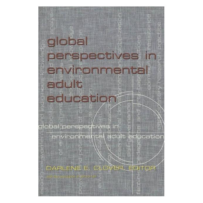 Peter Lang Global Perspectives in Environmental Adult Education (Englisch, Softcover, Darlene E. Clover) (56029781)
