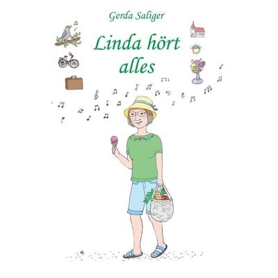 Linda hört alles, Taschenbuch von Gerda Saliger, Buchschmiede, 978-3-99152-379-6