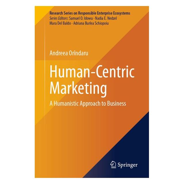 Springer Human-Centric Marketing (Englisch, Hardcover, Andreea Orîndaru) (70014868)
