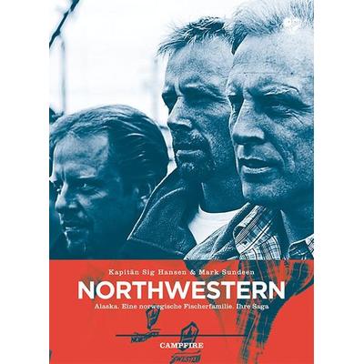 Northwestern, Taschenbuch von Sig Hansen,Mark Sundeen, Ankerherz