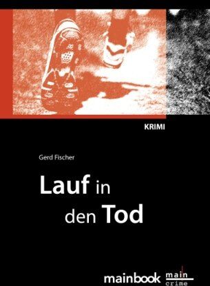 Gerd Fischer - Lauf in den Tod - Preis vom 10.10.2026 11:48:34 h