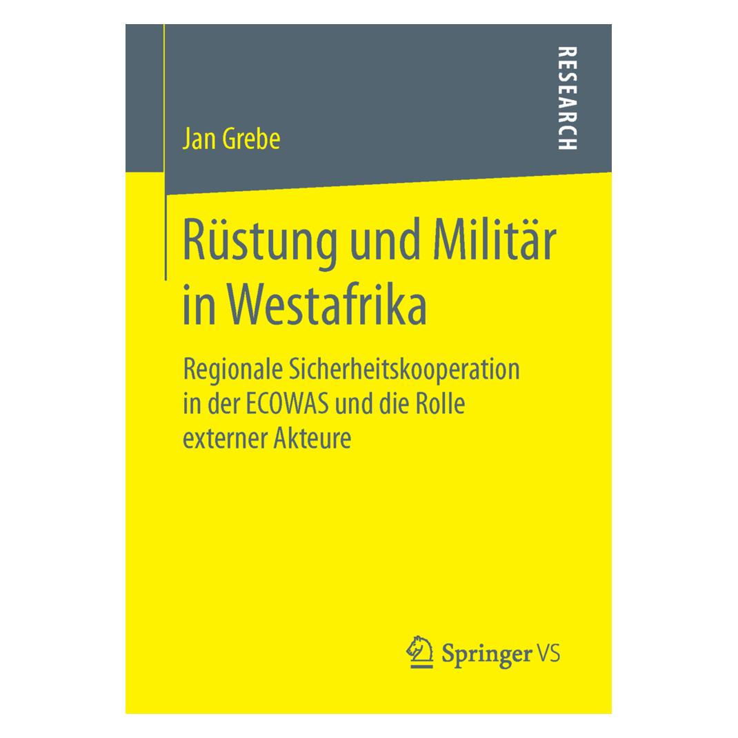 Gabler Rüstung und Militär in Westafrika (Deutsch, Softcover, Jan Grebe) (8671063)
